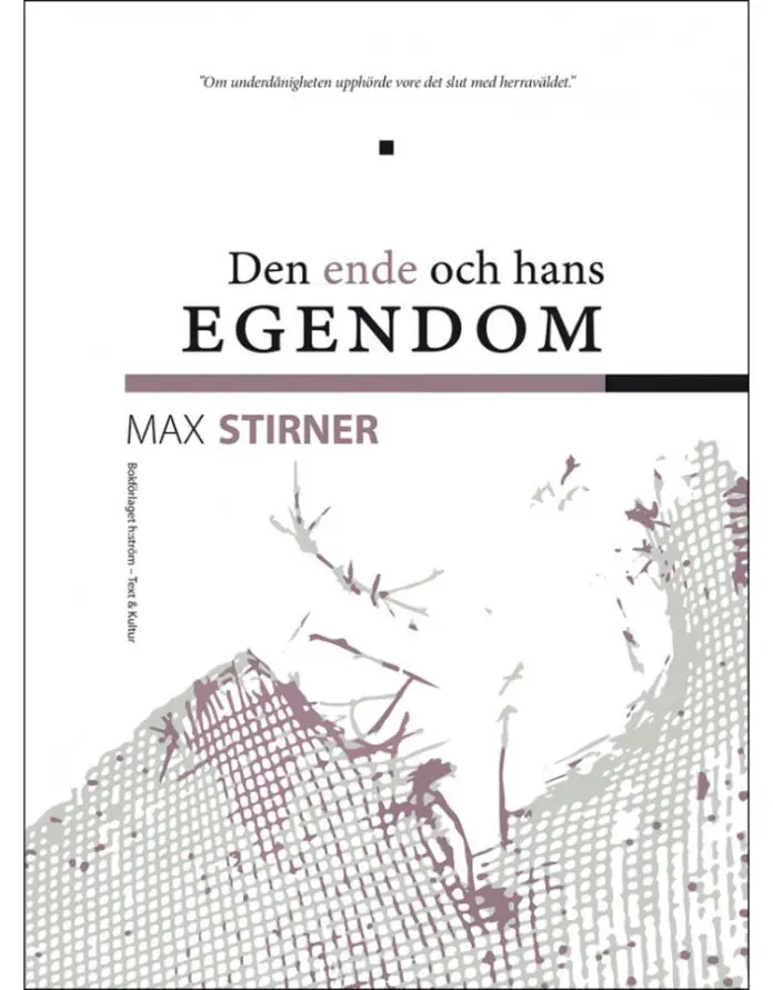 Den ende och hans egendom